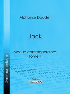 Baixar Jack : moeurs contemporaines: Tome II (French Edition) pdf, epub, eBook