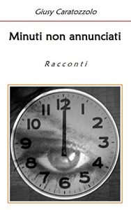 Baixar Minuti non annunciati: Racconti (Italian Edition) pdf, epub, eBook