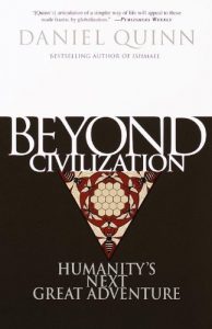 Baixar Beyond Civilization: Humanity’s Next Great Adventure pdf, epub, eBook