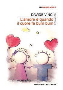 Baixar L’amore è quando il cuore fa bum bum pdf, epub, eBook