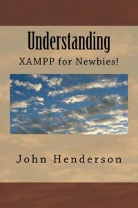 Baixar Understanding XAMPP, For Newbies! (English Edition) pdf, epub, eBook