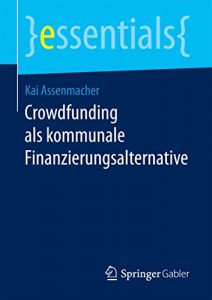 Baixar Crowdfunding als kommunale Finanzierungsalternative (essentials) pdf, epub, eBook