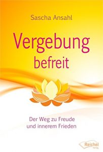 Baixar Vergebung befreit: Der Weg zu Freude und innerem Frieden (German Edition) pdf, epub, eBook