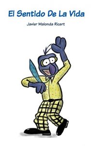 Baixar El Sentido De La Vida: The Meaning Of Life (Spanish Edition) pdf, epub, eBook