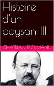 Baixar Histoire d’un paysan III (French Edition) pdf, epub, eBook