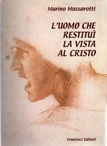 Baixar L’UOMO CHE RESTITUI’ LA VISTA AL CRISTO (Italian Edition) pdf, epub, eBook