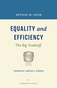 Baixar Equality and Efficiency: The Big Tradeoff (A Brookings Classic) pdf, epub, eBook