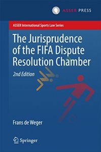 Baixar The Jurisprudence of the FIFA Dispute Resolution Chamber (ASSER International Sports Law Series) pdf, epub, eBook