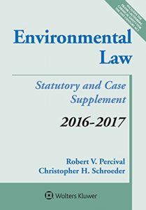 Baixar Environmental Law: 2016-2017 Case and Statutory Supplement (Supplements) pdf, epub, eBook