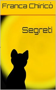 Baixar Segreti (Collana di Poesia ContemporaneaMente Versi Vol. 3) (Italian Edition) pdf, epub, eBook