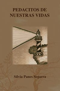 Baixar PEDACITOS DE NUESTRAS VIDAS (Spanish Edition) pdf, epub, eBook
