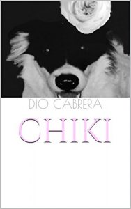 Baixar CHIKI (Spanish Edition) pdf, epub, eBook