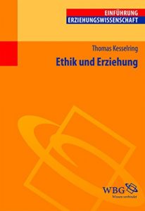Baixar Ethik und Erziehung (Erziehungswissenschaft kompakt) (German Edition) pdf, epub, eBook