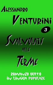 Baixar Svalvolati alle terme (Il romanzo buffo Vol. 3) (Italian Edition) pdf, epub, eBook