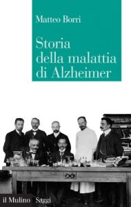 Baixar Storia della malattia di Alzheimer (Saggi) pdf, epub, eBook