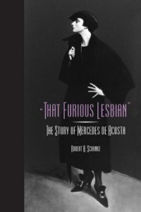 Baixar That Furious Lesbian: The Story of Mercedes de Acosta (Theater in the Americas) pdf, epub, eBook
