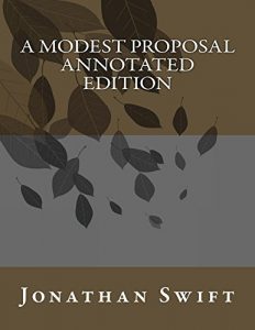 Baixar A Modest Proposal Annotated Edition (English Edition) pdf, epub, eBook