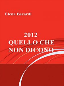 Baixar 2012 – Quello che non dicono pdf, epub, eBook