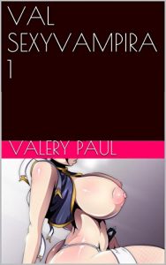 Baixar VAL SEXYVAMPIRA 1 (Italian Edition) pdf, epub, eBook