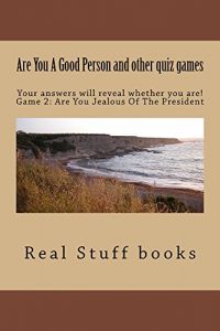 Baixar Are You A Good Person and other quiz games: Real Stuff books (English Edition) pdf, epub, eBook