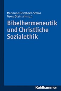 Baixar Bibelhermeneutik und Christliche Sozialethik (German Edition) pdf, epub, eBook