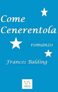 Baixar Come Cenerentola pdf, epub, eBook