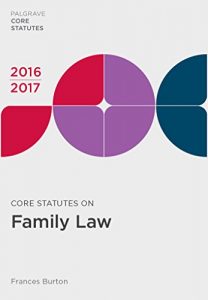 Baixar Core Statutes on Family Law 2016-17 (Palgrave Core Statutes) pdf, epub, eBook