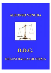 Baixar D.D.G. delusi dalla giustizia (Italian Edition) pdf, epub, eBook