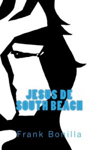 Baixar Jesus de South Beach (Spanish Edition) pdf, epub, eBook