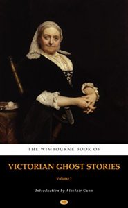 Baixar The Wimbourne Book of Victorian Ghost Stories: Volume 1 (English Edition) pdf, epub, eBook