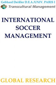 Baixar INTERNATIONAL SOCCER MANAGEMENT (German Edition) pdf, epub, eBook