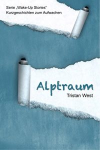 Baixar Alptraum (Wake-up Stories 1) (German Edition) pdf, epub, eBook