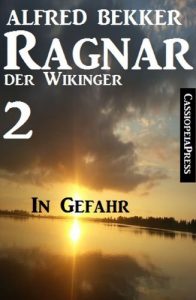 Baixar Ragnar der Wikinger 2: In Gefahr (German Edition) pdf, epub, eBook