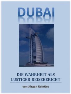 Baixar Dubai – Wahrer Bericht – Burj Al Arab – Min a’ Salam (German Edition) pdf, epub, eBook