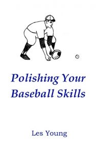 Baixar Polishing Your Baseball Skills (Polishing Your Skills Book 1) (English Edition) pdf, epub, eBook