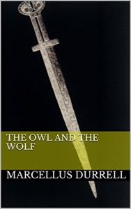 Baixar The Owl and the Wolf (The Elektros Saga Book 2) (English Edition) pdf, epub, eBook