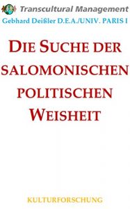 Baixar DIE SUCHE DER SALOMONISCHEN POLITISCHEN WEISHEIT (German Edition) pdf, epub, eBook