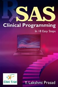 Baixar SAS Clinical Programming: In 18 Easy steps pdf, epub, eBook