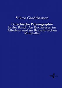 Baixar Griechische Palaeographie (German Edition) pdf, epub, eBook