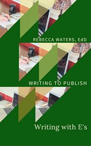 Baixar Writing with E’s (Writing to Publish Book 3) (English Edition) pdf, epub, eBook