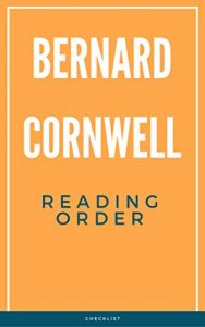 Baixar BERNARD CORNWELL: COMPLETE SERIES READING ORDER (English Edition) pdf, epub, eBook