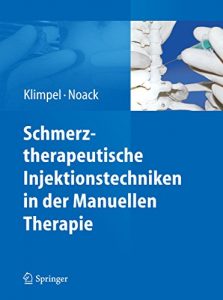 Baixar Schmerztherapeutische Injektionstechniken in der Manuellen Therapie pdf, epub, eBook