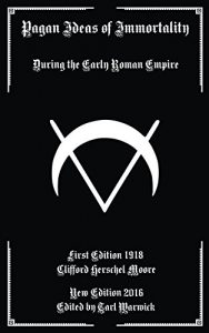 Baixar Pagan Ideas of Immortality: During the Early Roman Empire (English Edition) pdf, epub, eBook