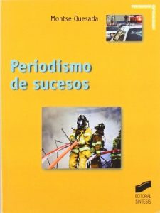 Baixar Periodismo de sucesos (Periodismo especializado) pdf, epub, eBook