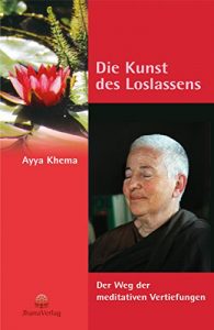 Baixar Die Kunst des Loslassens: Der Weg der meditativen Vertiefungen (German Edition) pdf, epub, eBook