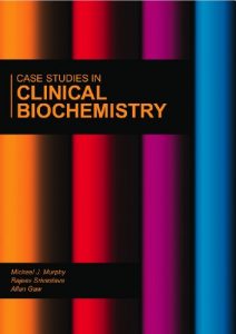 Baixar Case Studies in Clinical Biochemistry (English Edition) pdf, epub, eBook