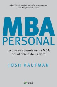 Baixar MBA Personal: Lo que se aprende en un MBA por el precio de un libro pdf, epub, eBook