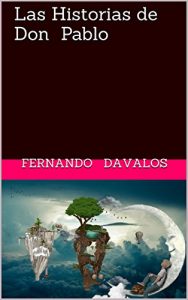 Baixar Las Historias de Don Pablo (Spanish Edition) pdf, epub, eBook