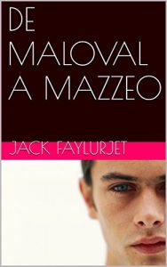 Baixar DE MALOVAL A MAZZEO (French Edition) pdf, epub, eBook
