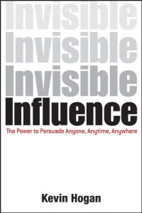 Baixar Invisible Influence: The Power to Persuade Anyone, Anytime, Anywhere pdf, epub, eBook